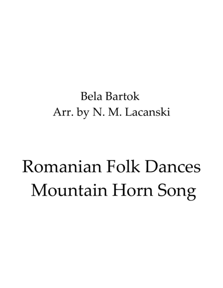 Romanian Folk Dances Mountain Horn Song (arr. Nick Lacanski)