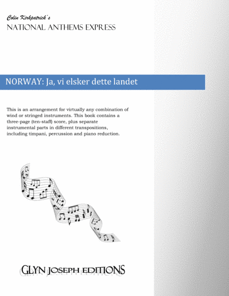 Norway National Anthem: Ja, vi elsker dette landet (arr. Colin Kirkpatrick)