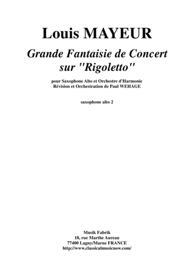 Louis Mayeur:  Grande Fantaisie de Concert sur Rigoletto (de Verdi) for alto saxophone and concert b (arr. Paul Wehage)