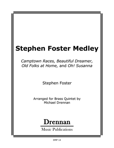 Stephen Foster Medley (arr. Michael Drennan)