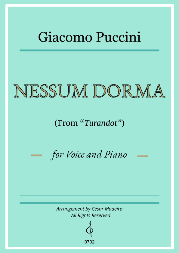 Nessun Dorma by Puccini - Voice and Piano (Full Score and Parts) (arr. César Madeira)