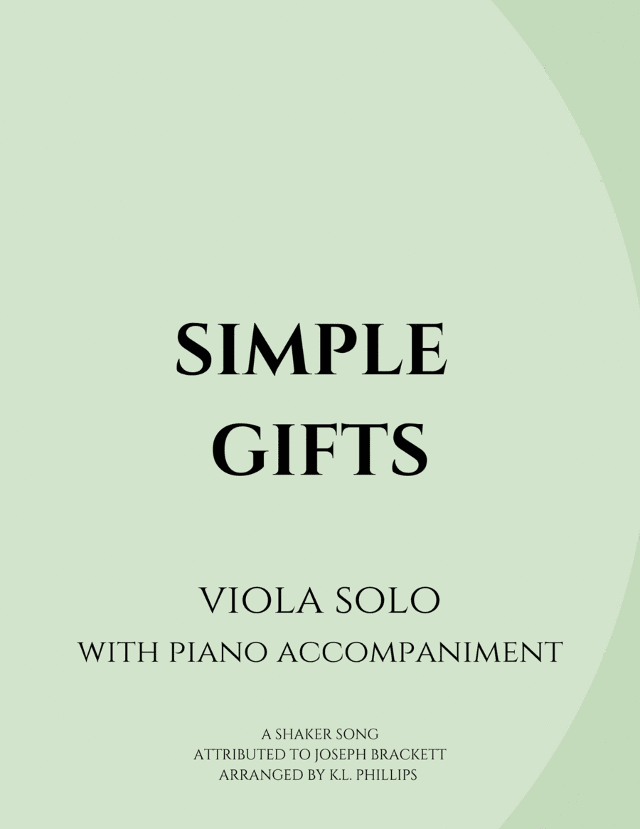 Simple Gifts - Viola Solo with Piano Accompaniment (arr. K.L. Phillips)