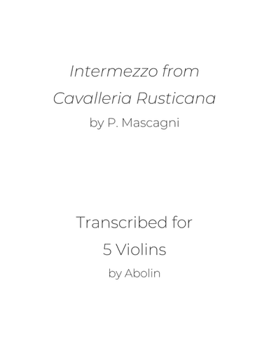 Mascagni: Intermezzo from Cavalleria Rusticana - 5 Violins (arr. Abolin)