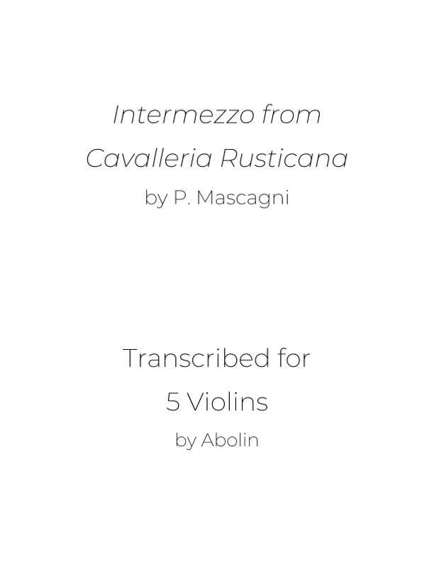 Mascagni: Intermezzo from Cavalleria Rusticana - 5 Violins (arr. Abolin)