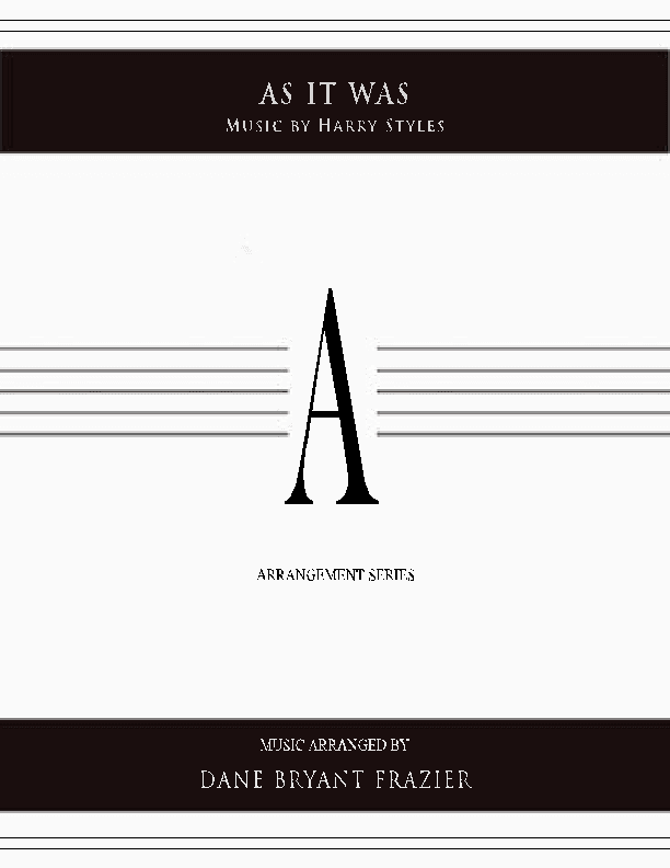 As It Was (arr. Dane Bryant Frazier)