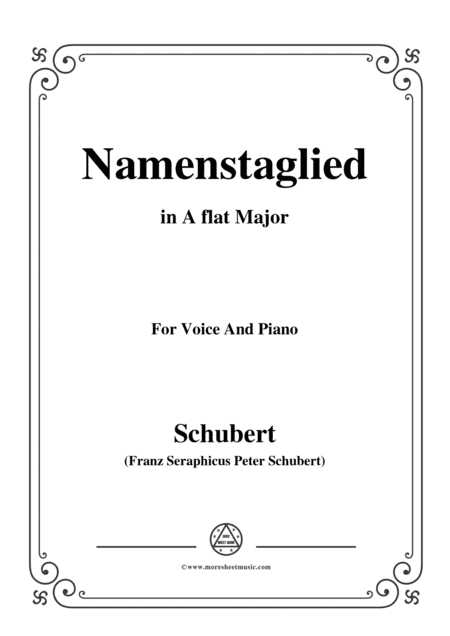 Schubert-Namenstaglied,in A flat Major,from 'Madrigali',for Voice&Piano (arr. MSM)
