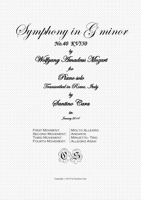Mozart - Complete Symphony in G minor No.40 K.550 for Piano solo (arr. Santino Cara)