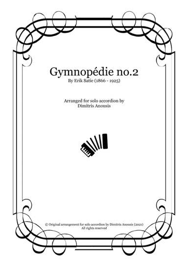 Erik Satie - Gymnopédie no.2 arrangement for solo accordion (arr. Dimitris Anousis)