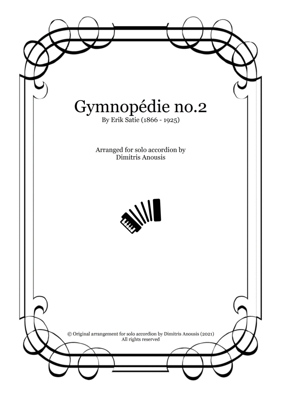 Erik Satie - Gymnopédie no.2 arrangement for solo accordion (arr. Dimitris Anousis)