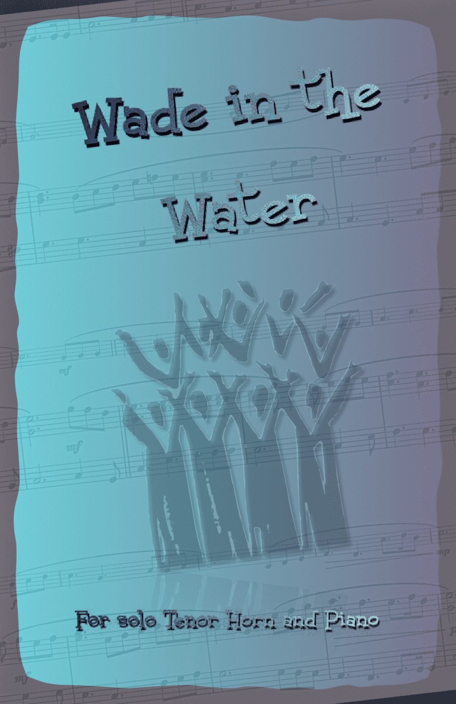 Wade in the Water, Gospel Song for Tenor Horn and Piano (arr. David McKeown)