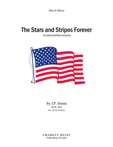 Stars and Stripes Forever! for flute (piccolo) and piano (Advanced/D Major) (arr. K. Krantz)