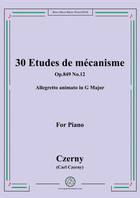 Czerny-30 Etudes de mécanisme,Op.849 No.12,Allegretto animato in G Major,for Piano (arr. MSM)