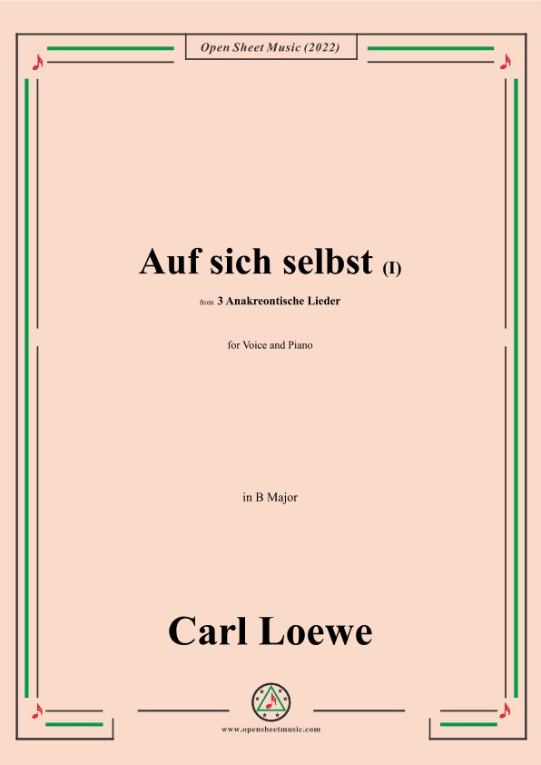 Loewe-Auf sich selbst(I),in B Major,from 3 Anakreontische Lieder (arr. OSM Press)