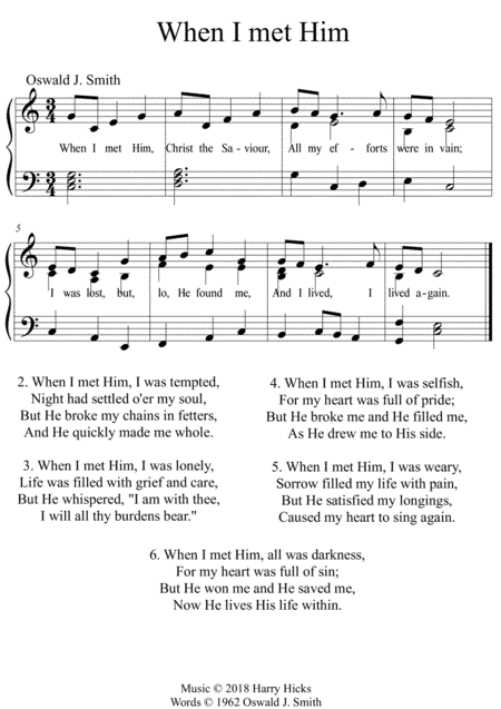 When I met Him. A new tune to a wonderful Oswald Smith poem.