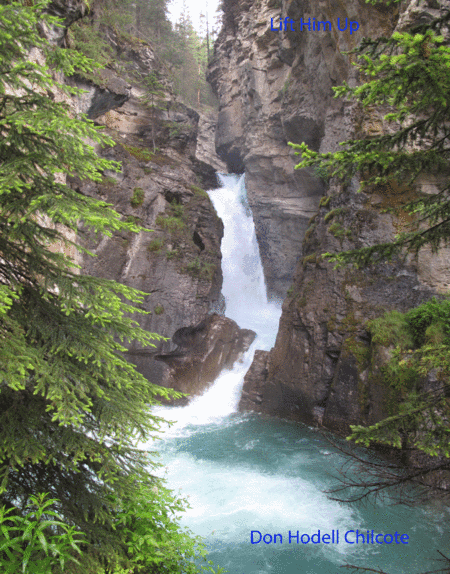 Lift Him Up (arr. Don Hodell Chilcote)