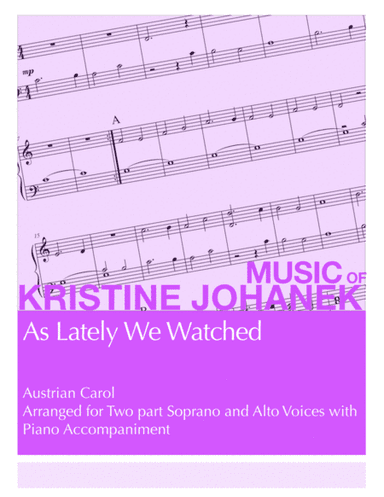 As Lately We Watched (Treble SA version) (arr. Kristine Johanek)