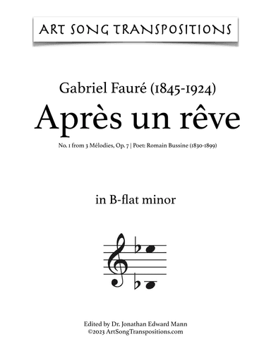 FAURÉ: Après un rêve, Op. 7 no. 1 (transposed to B-flat minor) (arr. ArtSongTranspositions.com)