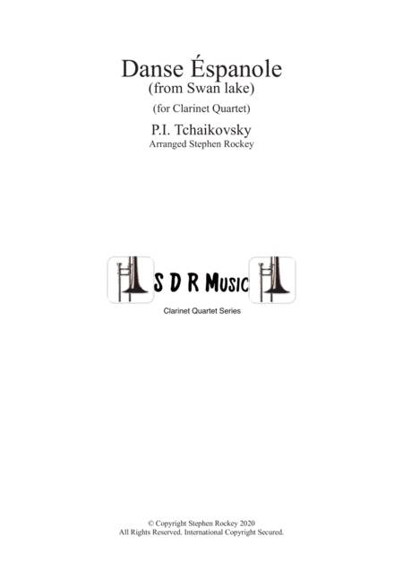 Spanish Dance from Swan Lake for Clarinet Quartet (arr. Stephen Rockey)