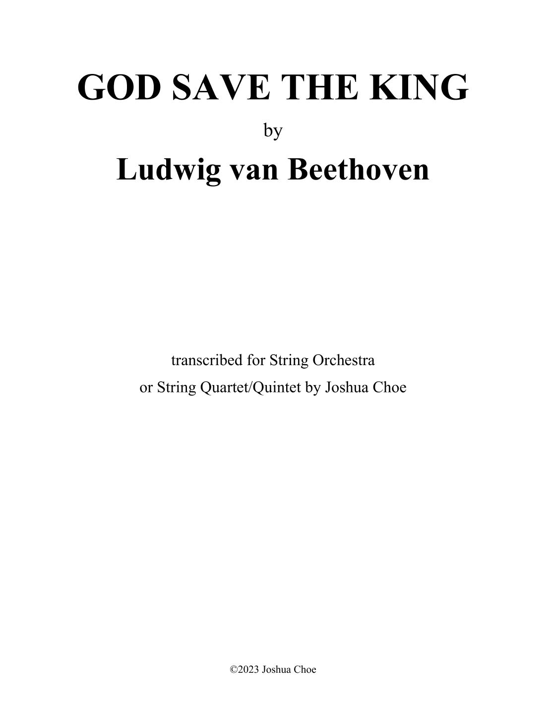 God Save the King (alt. America), WoO 157/1 (arr. Joshua Choe)