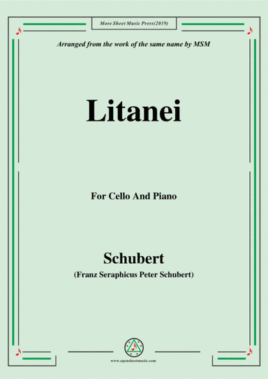 Schubert-Litanei,for Cello and Piano (arr. MSM)