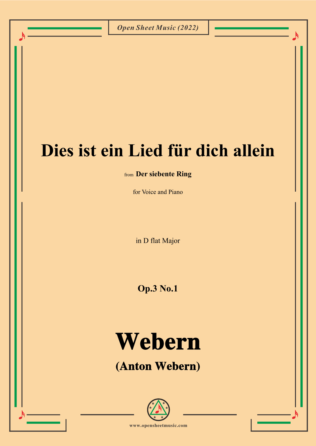 Webern-Dies ist ein Lied fur dich allein,Op.3 No.1,in D flat Major (arr. OSM Press)