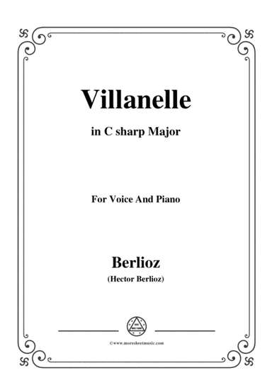 Berlioz-Villanelle in C sharp Major,for voice and piano (arr. MSM)
