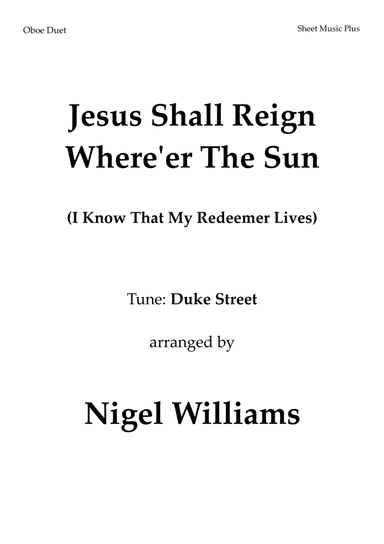 Jesus Shall Reign Where'er the Sun, for Oboe Duet (arr. Nigel Williams)
