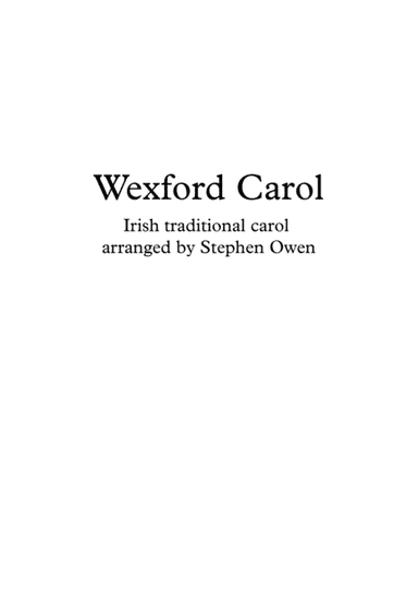 Wexford Carol (arr. Stephen Owen)