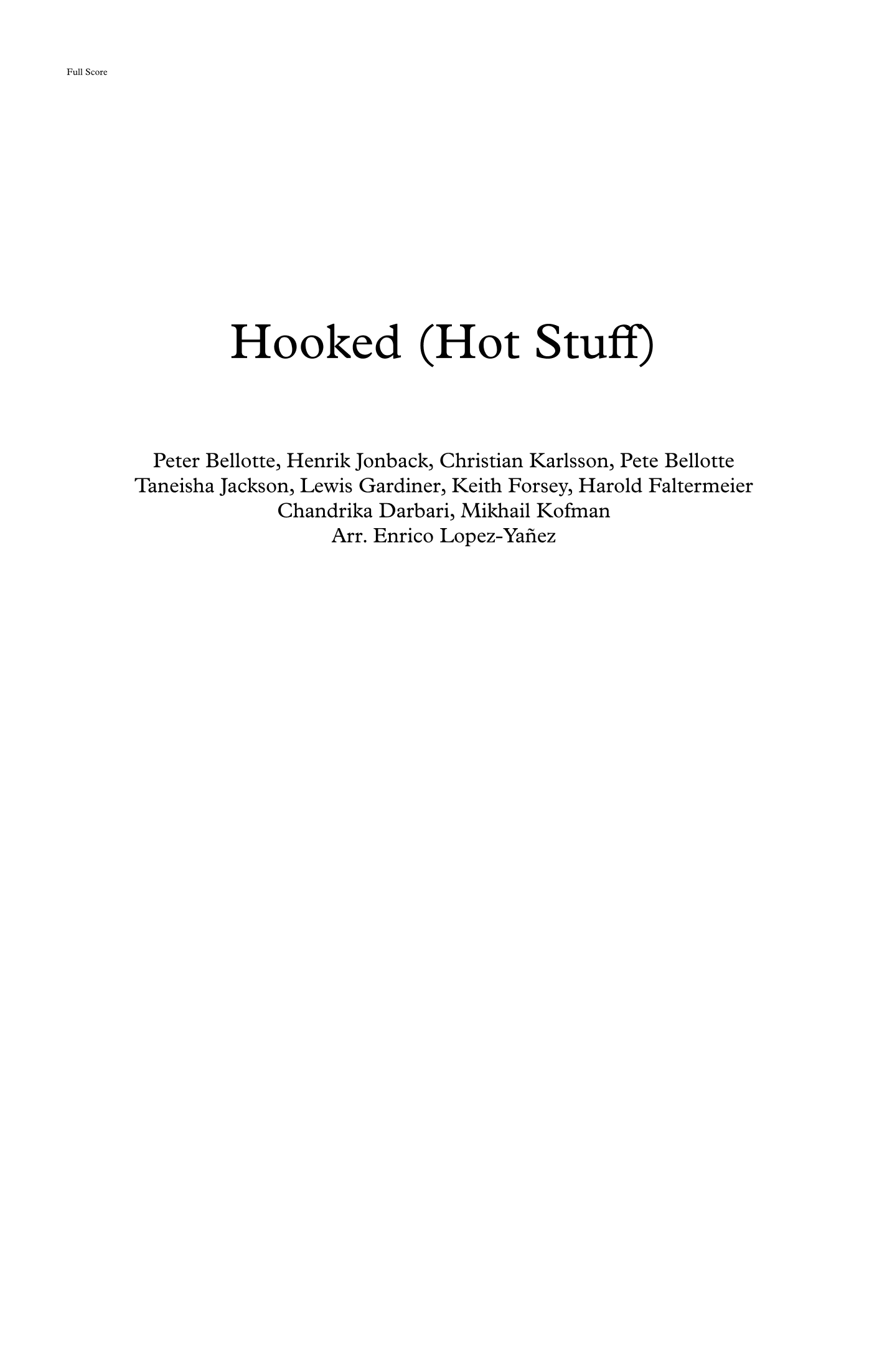 Hooked (hot Stuff) (arr. Enrico Lopez-Yañez)