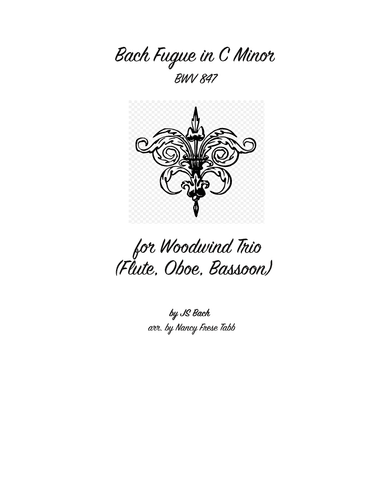 Bach Fugue in C Minor (BWV 847) for Woodwind Trio (arr. Nancy Frese Tabb)