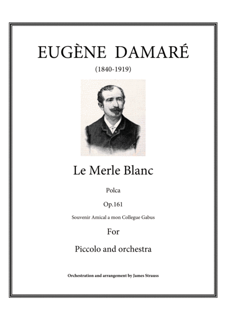Le Merle Blanc - Polca Fantaisie op.161 for piccolo and orchestra (arr. James Strauss)