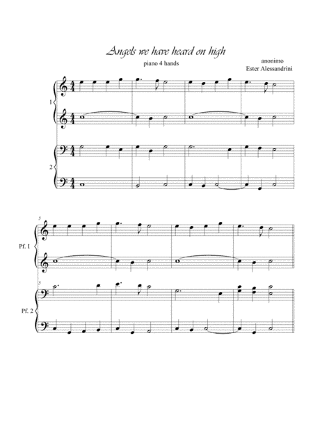 Angels we have heard on high. Piano 4 hands (arr. Ester Alessandrini)