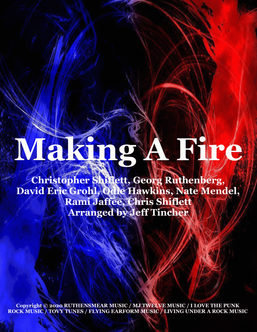 Making A Fire (arr. Jeff Tincher)