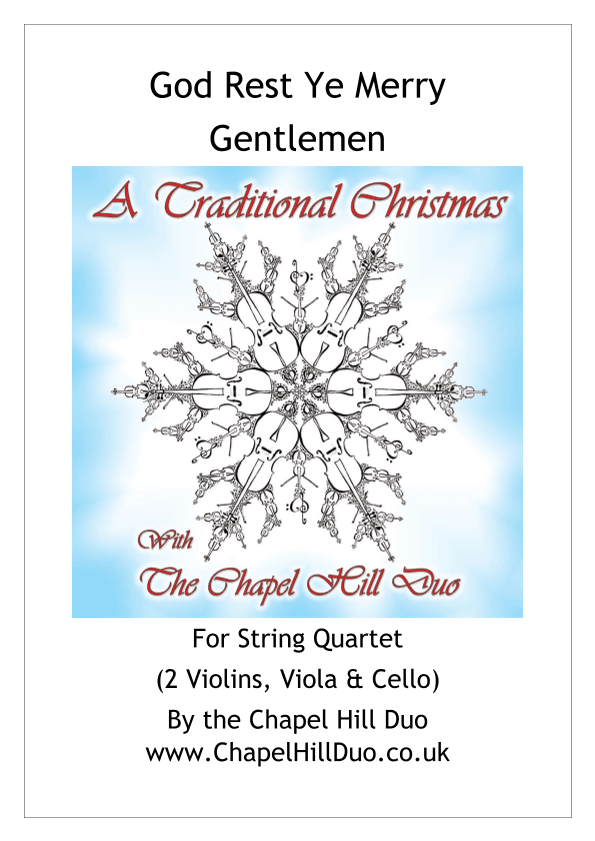 God Rest Ye Merry Gentlemen for String Quartet - Full Length arrangement by the Chapel Hill Duo (arr. The Chapel Hill Duo)