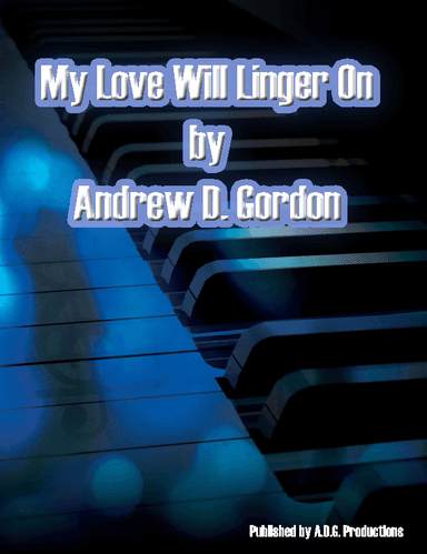 My Love Will Linger On