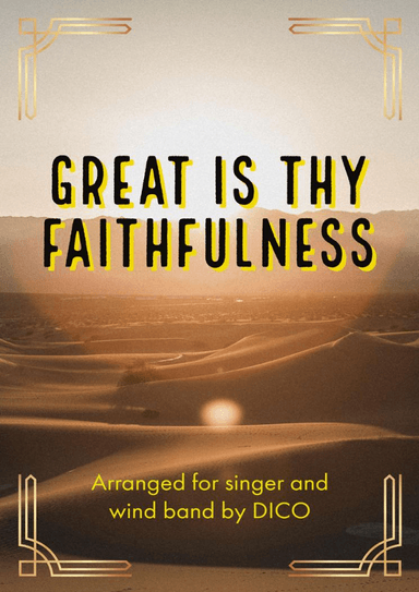 Great Is Thy Faithfulness (arr. Dico)