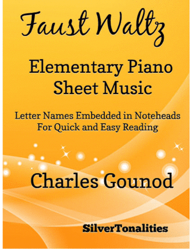 Faust Waltz Elementary Piano Sheet Music (arr. SilverTonalities)