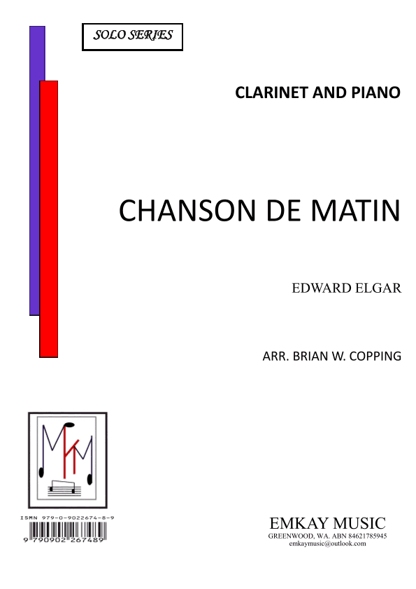 CHANSON DE MATIN – CLARINET & PIANO (arr. BRIAN W. COPPING)