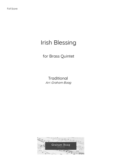 Irish Blessing for Brass Quintet (arr. Graham Boag)