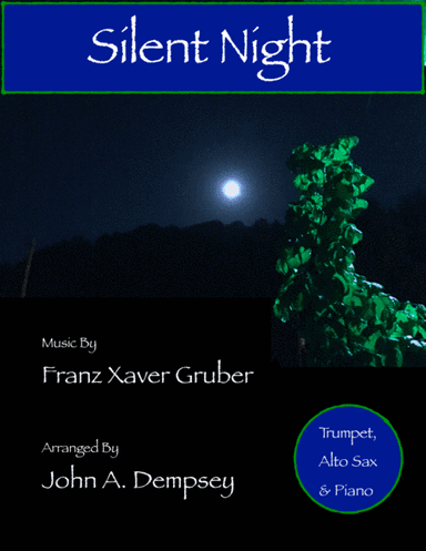 Silent Night (Trio for Trumpet, Alto Sax and Piano) (arr. John A. Dempsey)