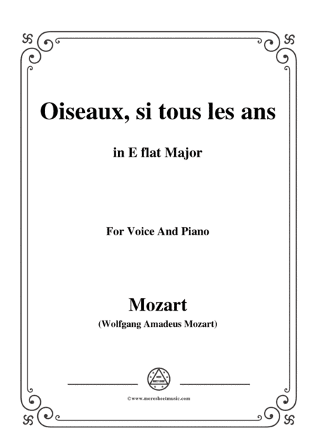 Mozart-Oiseaux,si tous les ans,in E flat Major,for Voice and Piano (arr. MSM)