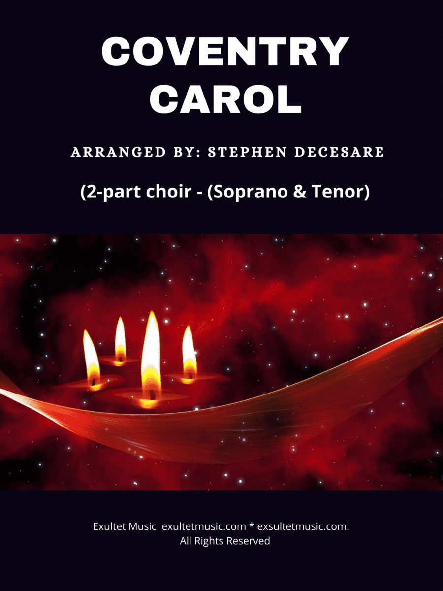 Coventry Carol (2-part choir - (Soprano and Tenor) (arr. Stephen DeCesare)