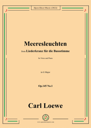 Loewe-Meeresleuchten,in G Major,Op.145 No.1 (arr. OSM Press)