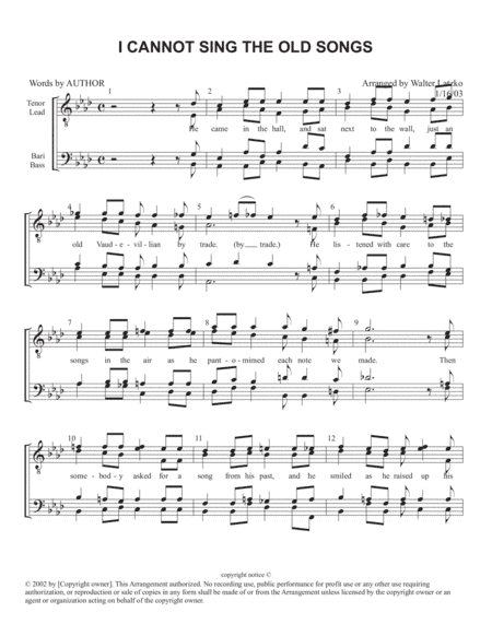 I CANNOT SING THE OLD SONGS (arr. Walter Latzko/collaboration with Ken Hatten)