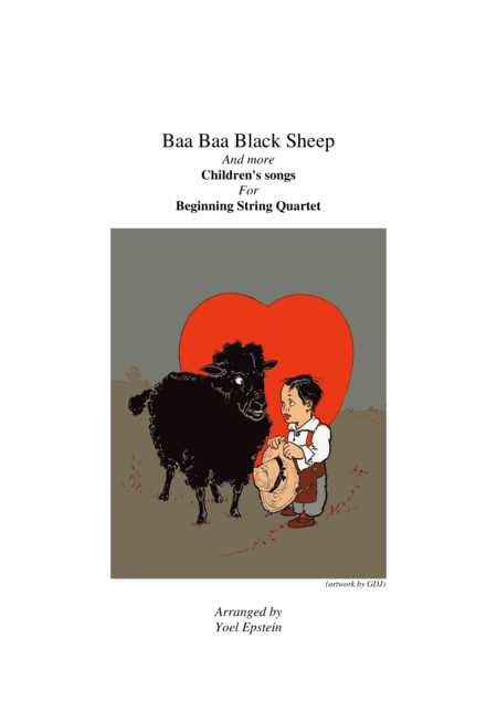 Baa Baa Black Sheep and other children's songs for beginning string quartet (arr. Yoel Epstein)