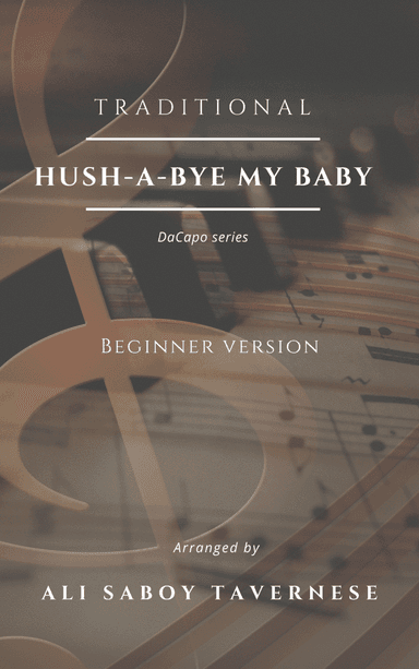Hush-a-bye my baby (Arrorró mi niño) (arr. Alí Saboy Tavernese)