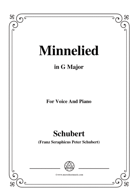 Schubert-Minnelied,in G Major,for Voice&Piano (arr. MSM)