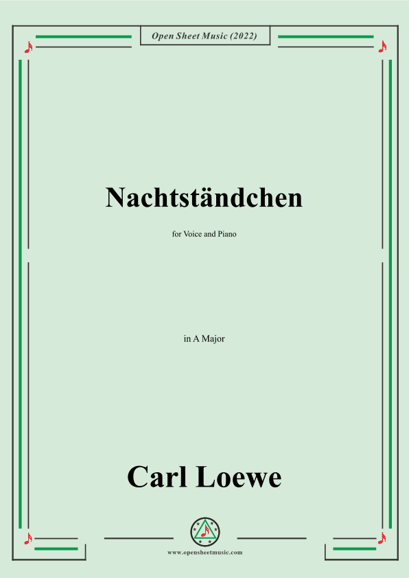 Loewe-Nachtständchen,in A Major,for Voice and Piano (arr. OSM Press)