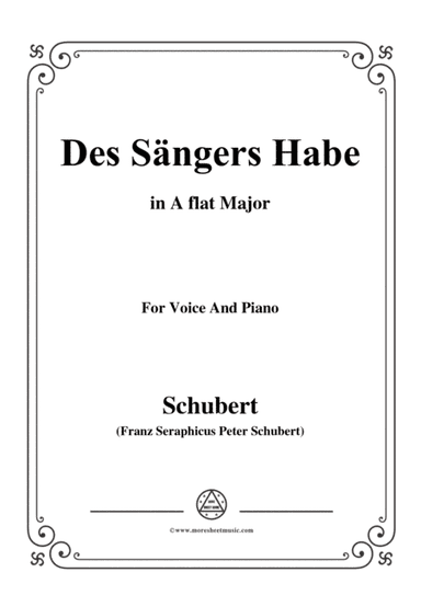 Schubert-Des Sängers Habe,in A flat Major,for Voice&Piano (arr. MSM)