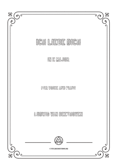Beethoven-Ich liebe dich in E Major,for voice and piano (arr. MSM)